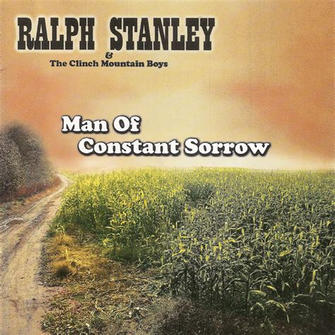 Man of Constant Sorrow; Une Ballade Mélancolique Qui Sème la Joie Dans le Coeur