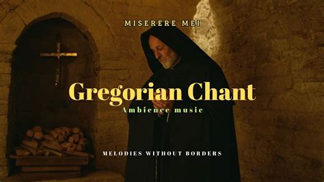 Miserere Mei, Deus: Un Chant Grégorien qui Résonne à Travers les Âges avec sa Puissante Mélancolie Médiévale