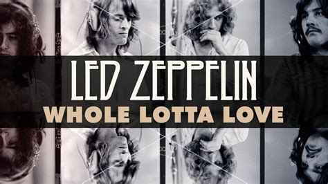  Whole Lotta Love; un hymne hard rock aux riffs endiablés et à la sensualité blues